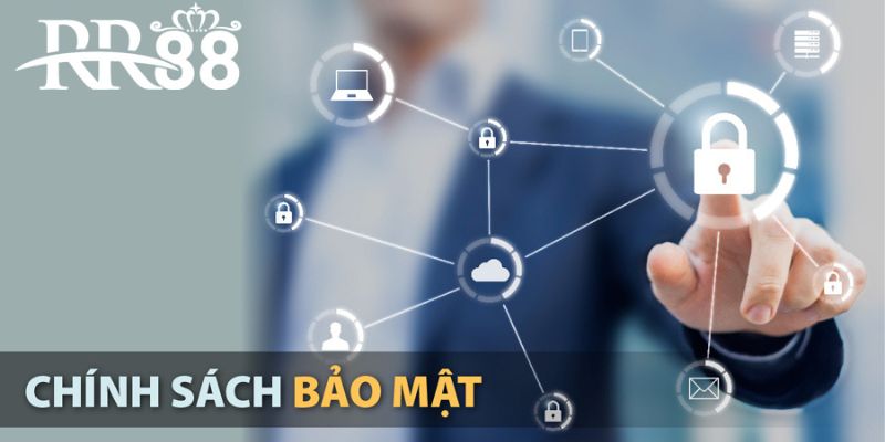 Lợi Ích Khi Tuân Thủ Chính Sách Bảo Mật RR88