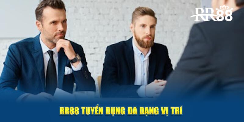 RR88 tuyển dụng đa dạng vị trí 