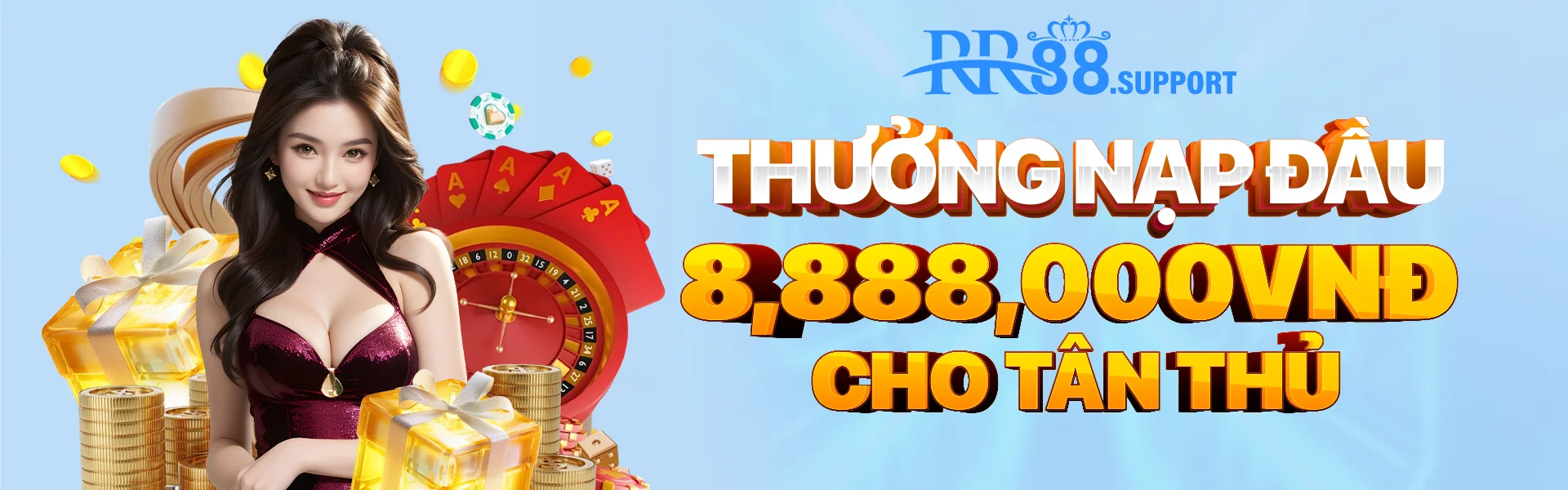 THƯỞNG NẠP ĐẦU 8,888,000VNĐ CHO TÂN THỦ